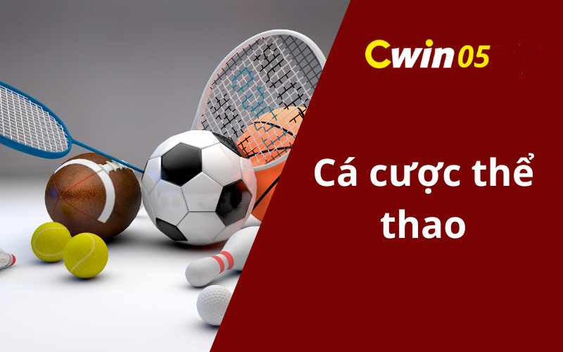 Cá Cược Thể Thao cwin05